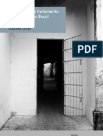 A custódia e o tratamento psiquiátrico no Brasil censo 2011