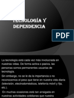 Tecnología y Dependencia