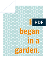 Life Began in A Garden. (Teal)