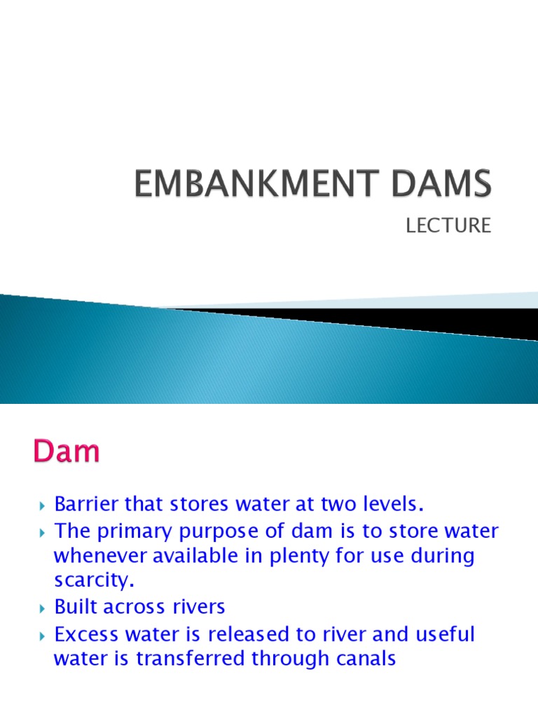 Embankment Dams Dam Soil Mechanics