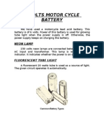 6 Volts Motor Cycle Battery: Neon Lamp