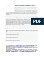 Las Características Principales de Presupuesto Por Concepto de Gasto Incluyen