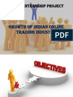 GROWTH OF INDIAN ONLINE TRADING INDUSTRY
