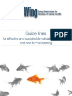Guide lines for effective and sustainable validation of informal and non-formal learning
