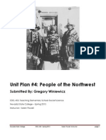 Unit Plan #4: People of The Northwest: Submitted By: Gregory Winiewicz