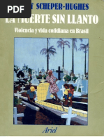 Scheper Hughes N 1997 La Muerte Sin Llanto Violencia y Vida Cotidiana en Brasil Barcelona Ariel