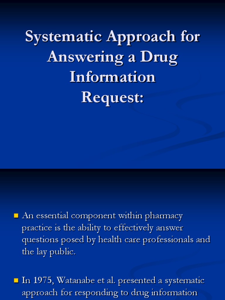 Systematic Approach to Drug Queries | PDF | Pharmaceutical Drug | Pharmacy
