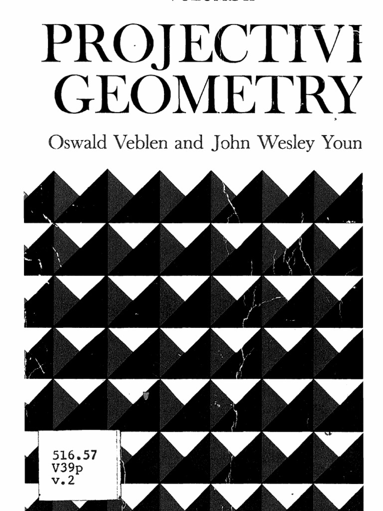 Foundations of Projective Geometry | PDF | Projective Geometry ...