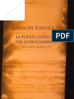 Panikkar-La Puerta Estrecha Del Conocimiento, Sentidos, Razón y Fe