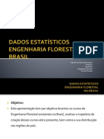 DADOS ESTATÍSTICOS Engenharia Florestal