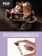 Infertilidade Humana e Tecnicas de Reproduçao  Assistida