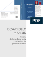 Torres-Goitia, J. (2012) Desarrollo y Salud. Historia de La Medicina Social y La Atención Primaria en Salud