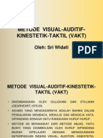 Metode Visual-Auditif-Kinestetik-Taktil (Vakt)