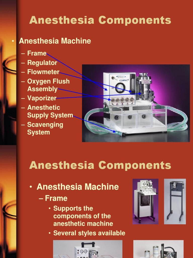 Anesthesia Components Introduction Anesthesia Gases