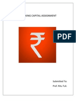 Working Capital Assignment: Submitted To: Prof. Ritu Tuli
