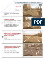 Pozitii in Timpul Mersului Si Semnalele Conducatorilor de Vehicule - Teste Grila