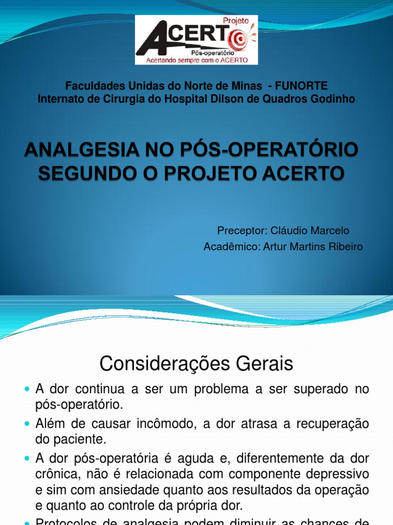 ANALGESIA NO PÓS-OPERATÓRIO SEGUNDO O PROJETO ACERTO