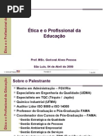 Ética e o profissional da educação