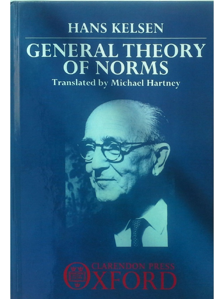 Kelsen's General Theory of Norms | PDF | Government Information ...