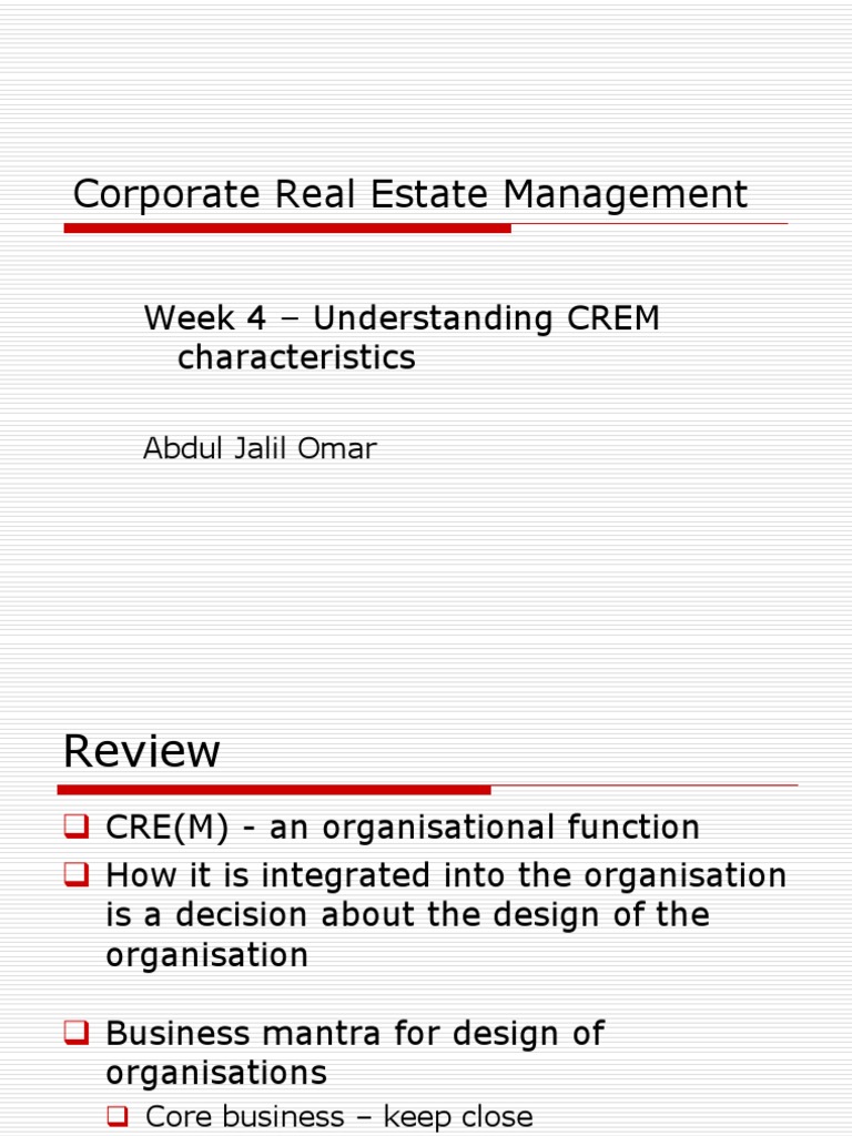 Corporate Real Estate Management: Week 4 - Understanding CREM ...