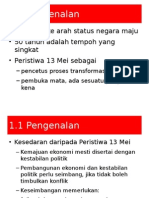 1.1 Pengenalan: - Bergerak Ke Arah Status Negara Maju - 50 Tahun Adalah Tempoh Yang Singkat - Peristiwa 13 Mei Sebagai