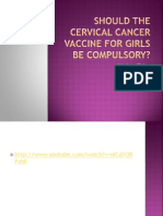 Should The Cervical Cancer Vaccine For Girls Be