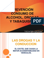 Prevención Consumo Alcohol, Drogas y Taquismo Si