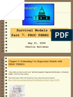 Survival Models in SAS Part 7: PROC PHREG - Part 2: May 21, 2008 Charlie Hallahan