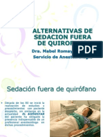 Nuevas Alternativas de Sedacion Fuera de Quirofano