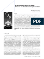 Novas Formas de Coordenação Setorial em Cadeias Agroindustriais Após 1990 o Caso Dos Elos Tritícola e Moageiro Brasileiros