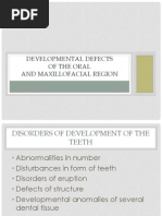 Developmental Defectsof The Oral and Maxillofacial Region