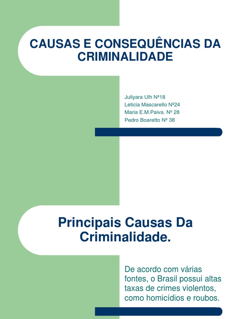 CAUSAS E CONSEQUÊNCIAS DA CRIMINALIDADE