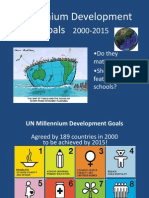 Millennium Development Goals: - Do They Matter? - Should They Feature in Schools?