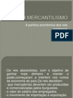 O Mercantilismo