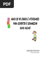 Mais de 40 Jogos e Atividades Para Dinamizar Sua Aula.