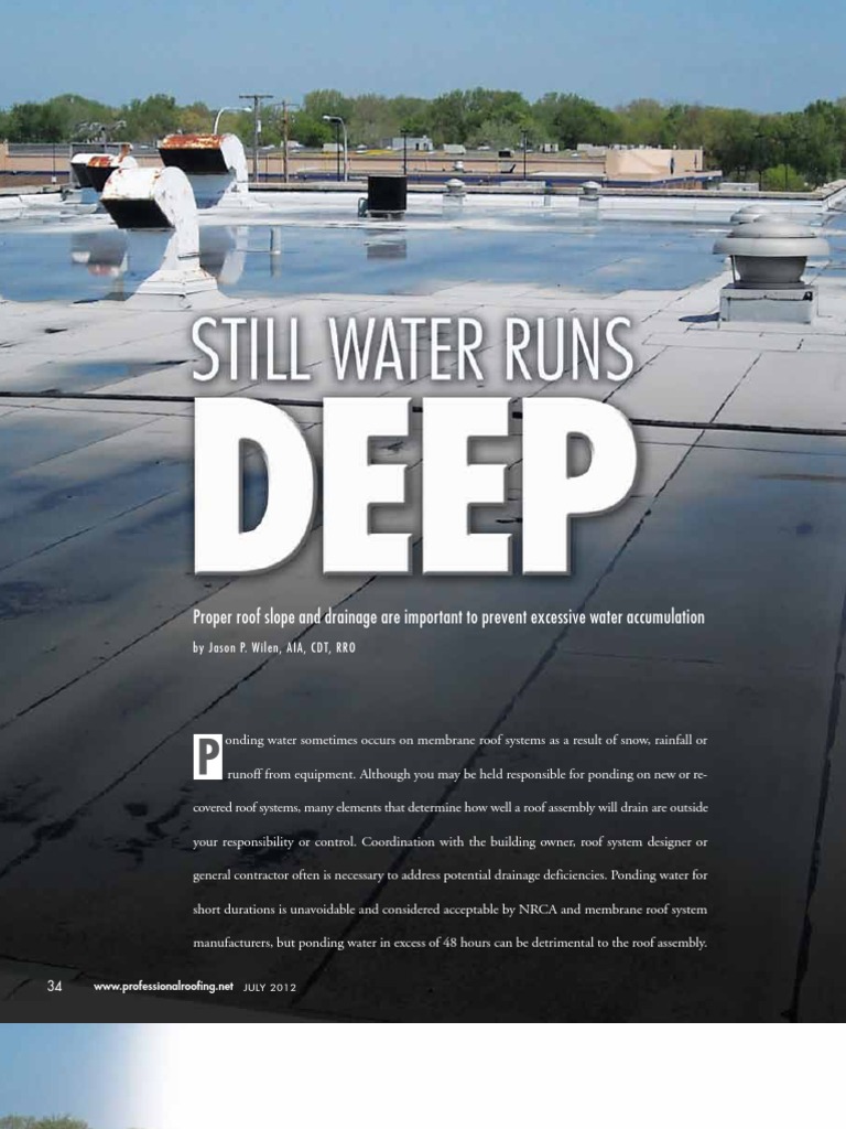 Proper Roof Slope and Drainage Are Important To Prevent Excessive Water