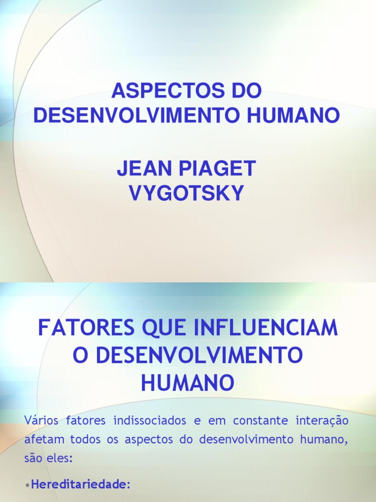 Estagios De Desenvolvimento De Vygotsky Comparação Entre Piaget E
