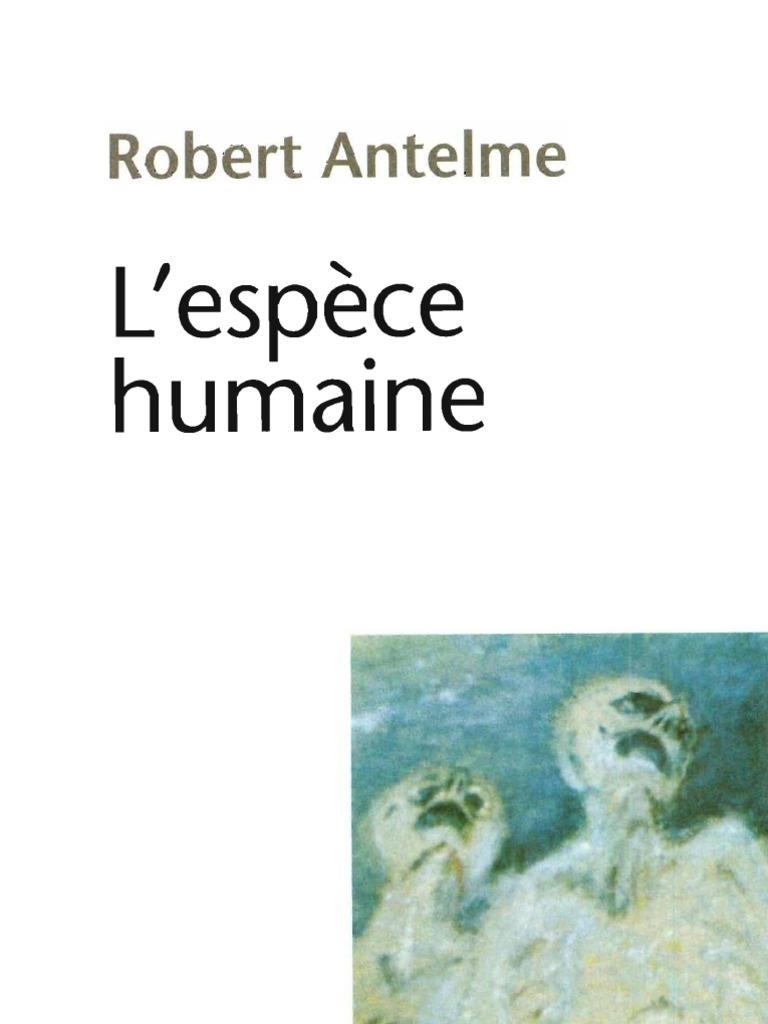 Antelme Robert L Espece Humaine Schutzstaffel Nazisme