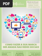 Como Fazer A Sua Marca Ser Amada Nas Redes Sociais