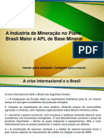 A Indústria Da Mineração No Plano Brasil Maior e APL Mineral