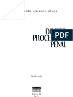 Reinaldo Rossano Alves - Direito Processual Penal - Atualização - Cap. 9 - Das Prisões e Das Outras Medidas Cautelares Alternativas À Prisão (2011)