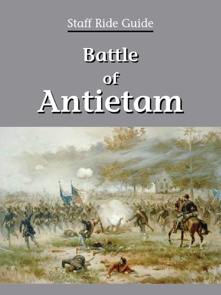 Staff Ride Guide Battle of Antietam | PDF | George B. Mc Clellan | Army ...