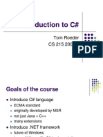 Introduction To C#: Tom Roeder CS 215 2006fa