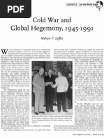 Melvyn P. Leffler (2005), "Cold War and Global Hegemony," OAH Magazine of History, Vol. 19, No. 2, Pp. 65-72.