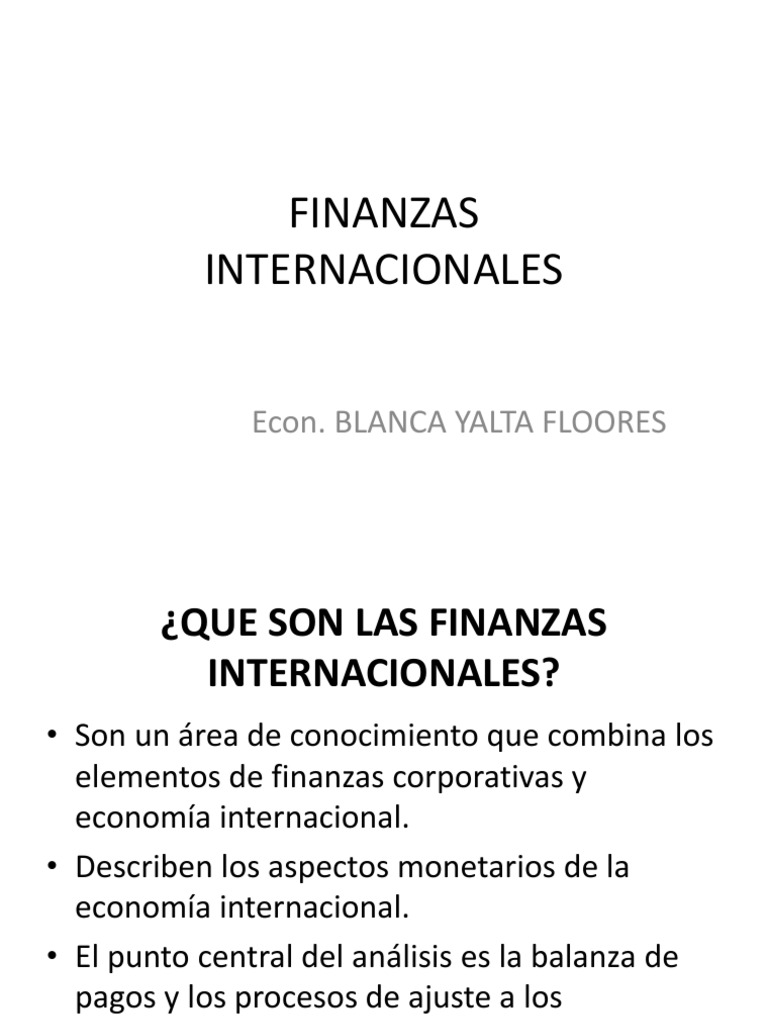Clase I Importancia de Las Finanzas Internacionales | PDF | Economía ...
