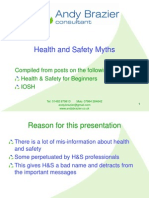Health and Safety Myths: Compiled From Posts On The Following Forums: Health & Safety For Beginners Iosh