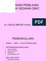 Kuiah 2 Landasan Pemilihan Bentuk Sediaan Obat