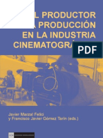 El Productor y La Producción en La Industria Cinematográfica