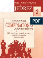 Cuadernos Practicos de Ajedrez 2 - Combinaciones Espectaculares - Antonio Gude