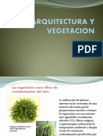 Arquitectura y Vegetacion